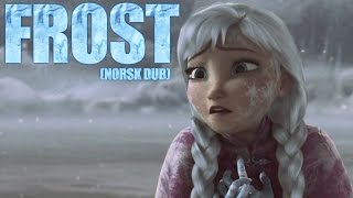 Frost norsk dub [upl. by Anilehs]