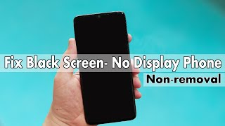 How To Fix Black Screen Problem on Android NonRemovable Battery Phones Fix Black screen No Display [upl. by Aetnahs923]