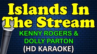 ISLANDS IN THE STREAM  Kenny Rogers amp Dolly Parton HD Karaoke [upl. by Nea]