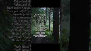 haule haule lyrics [upl. by Dominique]