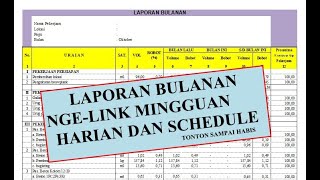 CARA MEMBUAT LAPORAN BULANAN PROYEK NGELINK MINGGUAN HARIAN dan SCEDULE [upl. by Hilar]