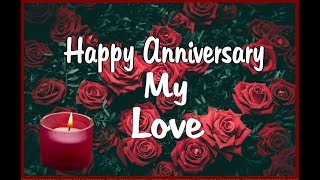 Happy Anniversary My Love [upl. by Jaal160]