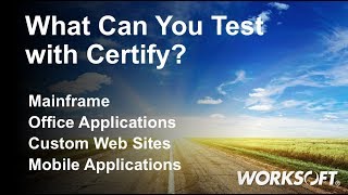 What Can You Test with Worksoft Certify [upl. by Attalanta]