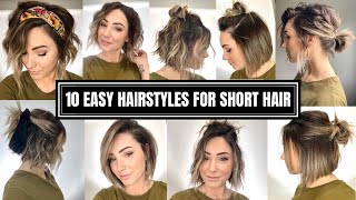 10 Easy Hairstyles for Short Hair [upl. by Adelia]