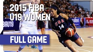 Russia v USA  Final Full Game  2015 FIBA U19 Womens World Championship [upl. by Roumell]