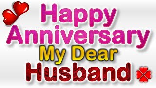 Happy Anniversary My Dear Husband  Anniversary Wishes For Husband [upl. by Nnuahs]