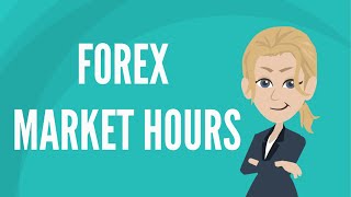 Forex market hours [upl. by Eatnuahc968]