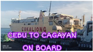 COKALIONG SHIPPING CEBU TO CDO ON BOARD [upl. by Ansel]