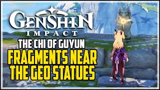 Search For Fragments Near The Geo Statues  The Chi of Guyun Quest  Genshin Impact [upl. by Berghoff]