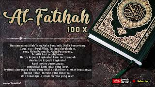 Surah Al Fatihah 100x [upl. by Matthia]