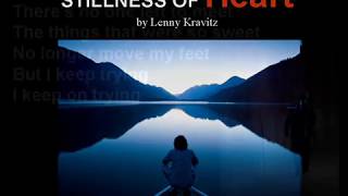 Stillness of Heart by Lenny Kravitz lyrics [upl. by Sitoel915]