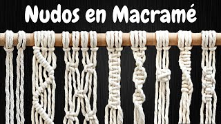 8 NUDOS BÁSICOS en MACRAMÉ paso a paso  8 Basic Macrame Knots [upl. by Eisej]