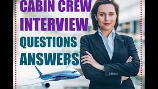 Cabin Crew Interview Questions and Answers How To Pass [upl. by Epolenep]