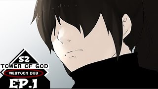 Tower of God Season 2 Dub Ep 1  The 20th Floor [upl. by Julina]