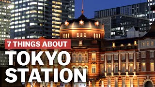 7 Things to know about Tokyo Station  japanguidecom [upl. by Anilatac]