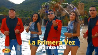 Rumba Kids  La Primera Vez l Musica Tropical [upl. by Iturk319]