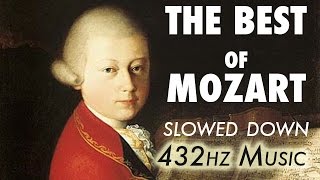 The Best Of Mozart  Slowed Down  432Hz  45 Hours [upl. by Carnay]