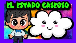 El estado gaseoso ⛅ [upl. by Gertrudis]