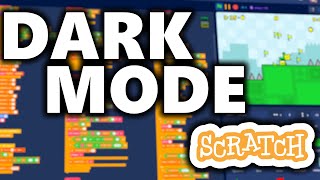 How to get DARK MODE in Scratch [upl. by Alcina889]