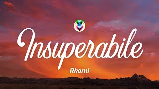 Rkomi  INSUPERABILE TestoLyrics [upl. by Campy]