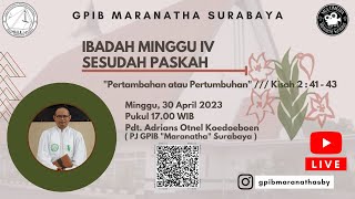 Ibadah Minggu ke  IV sesudah Paskah 30 April 2023 [upl. by Araz]