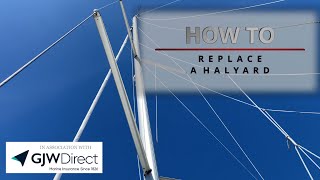 How to replace a halyard  Yachting Monthly [upl. by Miza]