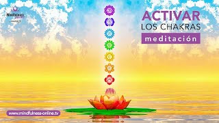 MEDITACION para EQUILIBRAR los CHAKRAS 🙏  Activar los 7 chakras  Mindfulness Online [upl. by Lever]