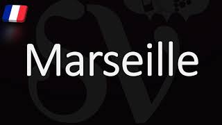 How to Pronounce Marseille French Pronunciation Native Speaker [upl. by Kessler]