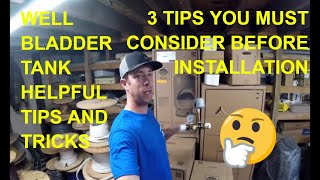 Well Pressure Bladder Tank Installation and Selection Tips [upl. by Carl]