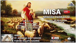 Misa Minggu Pekan Paskah IV  24 April 2021 Pukul 1800 WIB [upl. by Atiuqan]