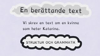 Berättande text  struktur [upl. by Nodla]