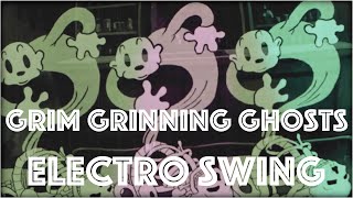 Electro Swing Remix Grim Grinning Swingin Ghosts [upl. by Imuya]