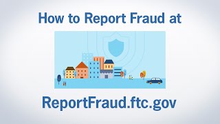 How to Report Fraud at ReportFraudftcgov  Federal Trade Commission [upl. by Annadiana]