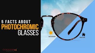 5 Facts about Photochromic glasses [upl. by Zizaludba919]