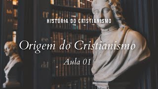 História da Igreja  Origem do Cristianismo  aula 1 [upl. by Nyleuqaj]