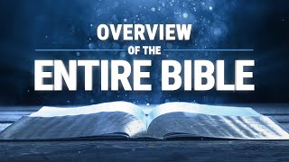 Overview of the Entire Bible in 17 Minutes [upl. by Yrad]