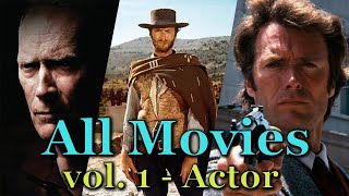 Clint Eastwood  All Movies [upl. by Elrak103]