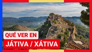 GUÍA COMPLETA ▶ Qué ver en la CIUDAD de JÁTIVA  XÁTIVA ESPAÑA 🇪🇸 🌏 Viajes y turismo C Valenciana [upl. by Zirkle]