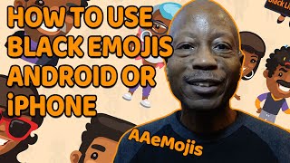 How To Use Black Emojis Android or iPhone [upl. by Annoed]