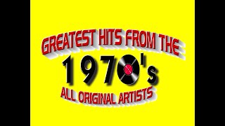 Greatest Hits From The 1970s  All Original Artists [upl. by Nauht]