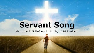 Servant Song  D McGargill with lyrics  Catholic Church Hymn  What Do You Want Of Me O Lord [upl. by Eiro]