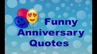 Funny Anniversary Quotes [upl. by Whitson]