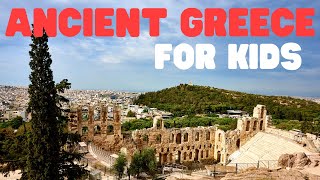 Ancient Greece for Kids  Learn all Ancient Greek history with this fun overview [upl. by Oicram586]