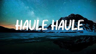 Jubin Nautiya  Haule Haule LYRICS [upl. by Publea]