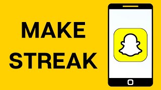 How to Streak on Snapchat [upl. by Verbenia]