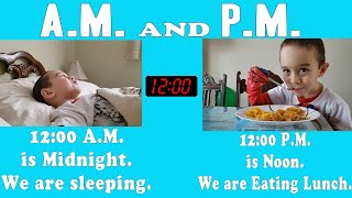 Telling Time AM and PM  Difference Between AM and PM [upl. by Yanetruoc207]