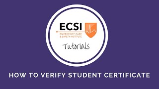 ECSI Tutorial How to Verify a Student Certificate [upl. by Angid]