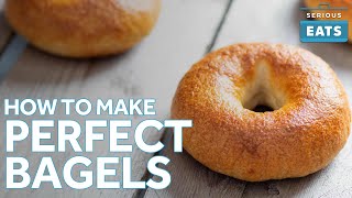 How to Make Perfect Bagels at Home  Serious Eats [upl. by Leavy184]