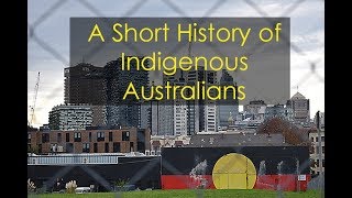 A Short History of Indigenous Australians [upl. by Cello420]