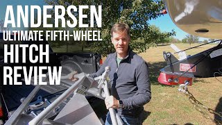 Andersen Ultimate FifthWheel Hitch Install and Review  Why did we choose this hitch EP 30 [upl. by Conrado]